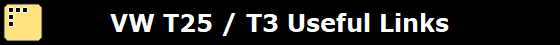 VW T25 / T3 Useful Links