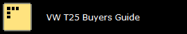 VW T25 Buyers Guide